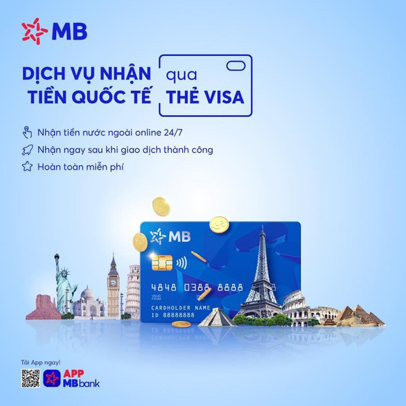 Nhận tiền từ nước ngoài dễ dàng với MB Visa - Ảnh 1.