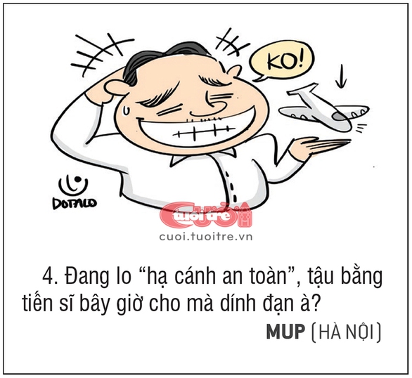 10 lý do không tậu bằng tiến sĩ: Tui dốt chứ không có dại! - Ảnh 4. 10 lý do không tậu bằng tiến sĩ: Tui dốt chứ không có dại! - Ảnh 4.