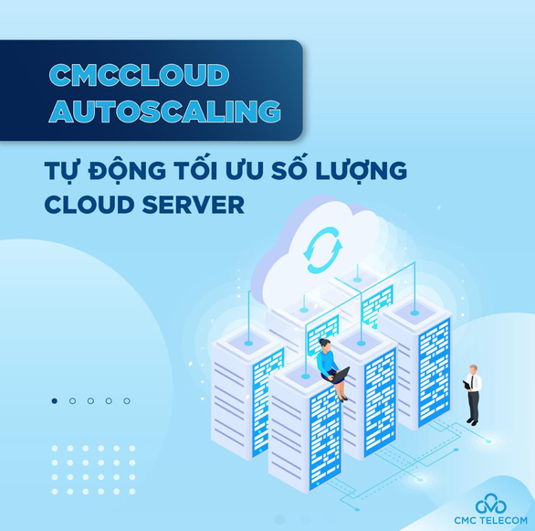 Auto Scaling và ElasticLoadBalance của CMCCloud giảm chi phí phát sinh server