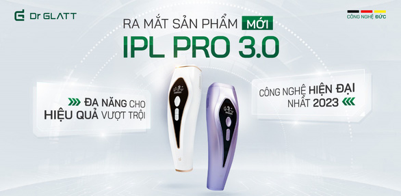 Dr Glatt ra mắt phiên bản máy triệt lông nâng cấp toàn diện IPL PRO 3.0 - Ảnh 2.