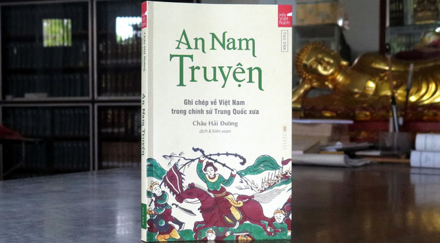 An Nam truyện - lịch sử Việt Nam nhìn từ Trung Quốc - Ảnh 2.