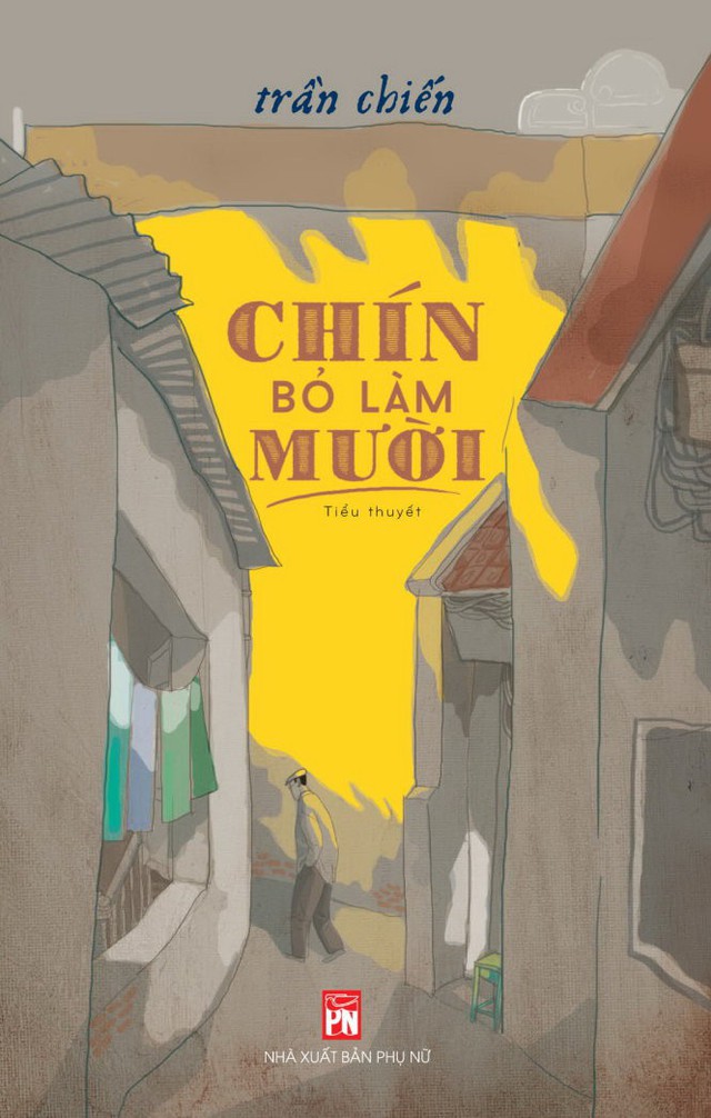 Đọc Chín bỏ làm mười của Trần Chiến - Ảnh 1.