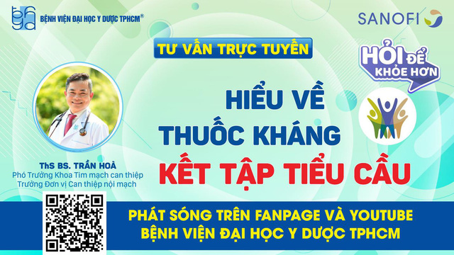 Chương trình tư vấn: Hiểu về thuốc kháng kết tập tiểu cầu - Ảnh 3.