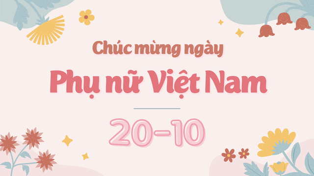 Tổng hợp lời chúc 20-10 ý nghĩa dành cho bà, mẹ, cô giáo và bạn bè- Ảnh 1.