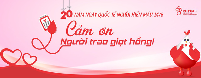 Ngày Quốc tế người hiến máu: 20 năm lan tỏa việc làm ý nghĩa- Ảnh 1.