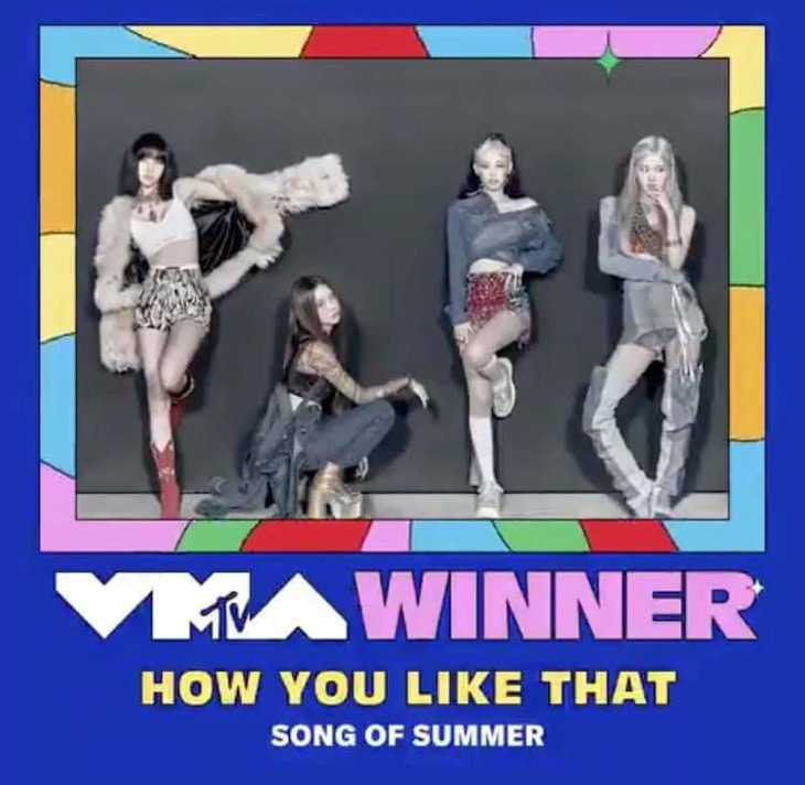 "How you like that" của Blackpink thắng giải 'Song of the summer' tại MTV VMAs 2020