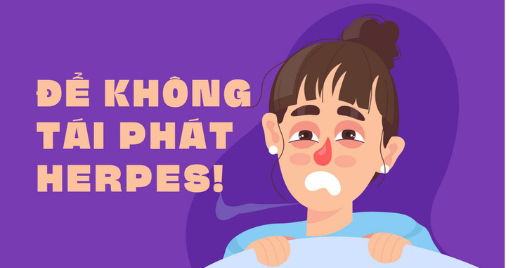 Làm sao để không tái phát herpes?