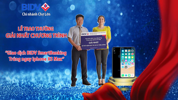 BIDV Chợ Lớn trao thưởng chương trình  Giao dịch BIDV Smartbanking trúng ngay Iphone XS Max - Ảnh 1.