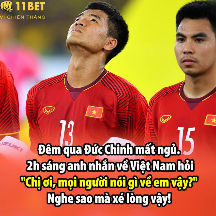 Dân mạng xót xa khi Đức Chinh bị chê trách - Ảnh 6.