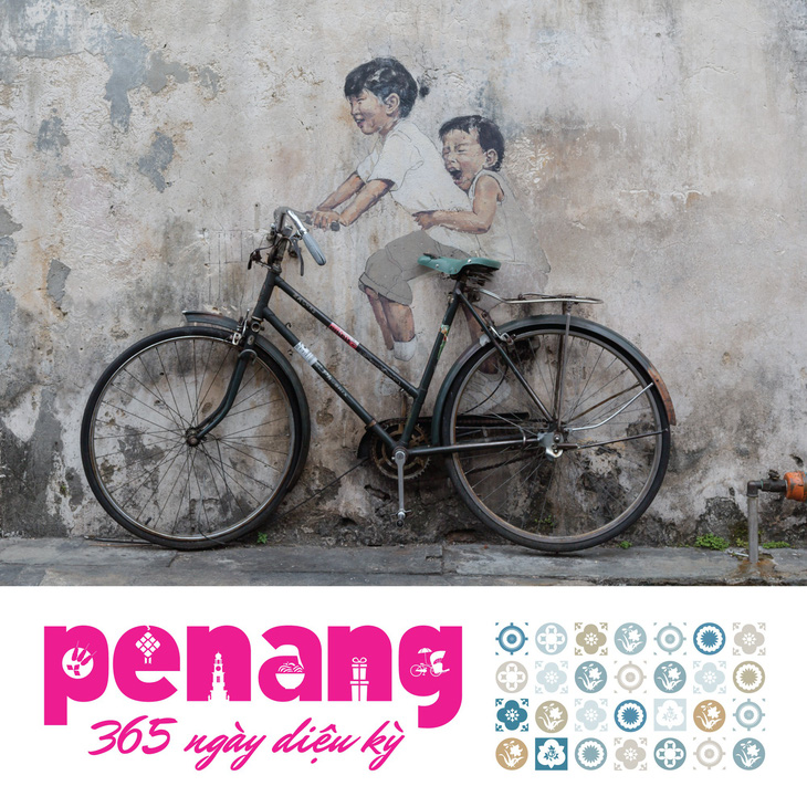 Chương trình quảng bá du lịch Penang 365 ngày diệu kỳ - Ảnh 1.