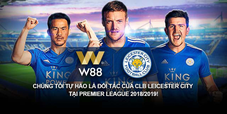 W88 trở thành đối tác toàn cầu Câu lạc bộ bóng đá Leicester City - Ảnh 1.