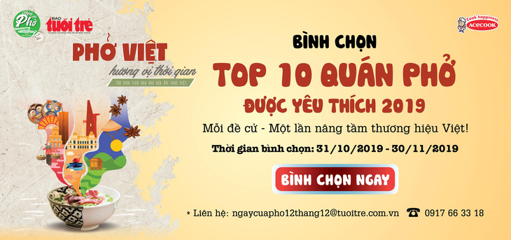 Sắp đóng cổng bình chọn Top 10 thương hiệu phở được yêu thích năm 2019 - Ảnh 1.