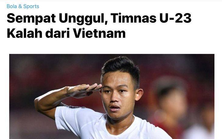Báo chí Indo: "Phải thừa nhận U22 Việt Nam vẫn vượt trội hơn"