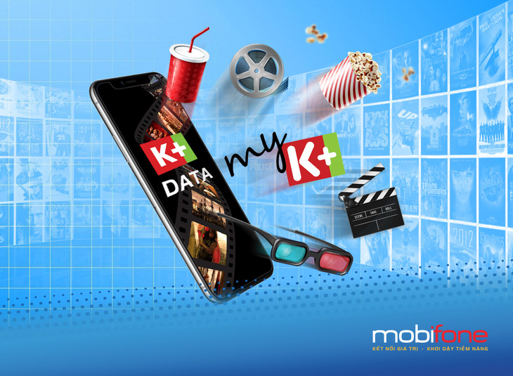Giải trí cùng kho phim, clip với K+ Data của MobiFone - Ảnh 1.