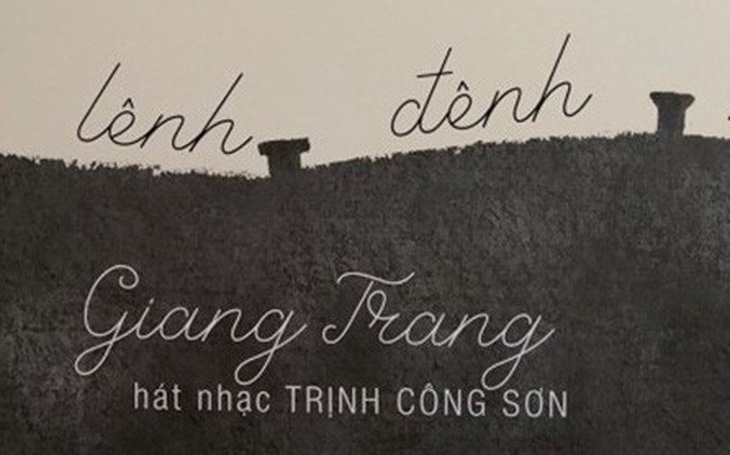 Giang Trang tái sinh "Lênh đênh nhớ phố" tưởng nhớ Trịnh Công Sơn