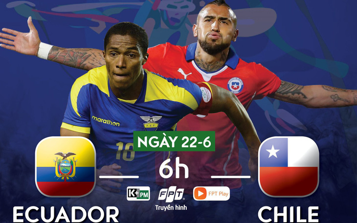 Lịch trực tiếp Copa America 2019: Ecuador gặp Chile