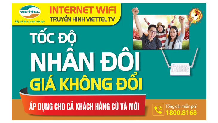 Internet cáp quang Viettel Tốc độ nhân đôi Giá không đổi - Ảnh 1.