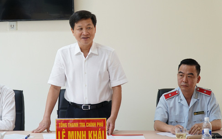 Tổng thanh tra Lê Minh Khái: 