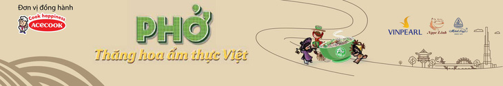 Nghệ nhân ẩm thực Phạm Thị Ánh Tuyết: Phở là linh hồn của ẩm thực Việt - Ảnh 3.