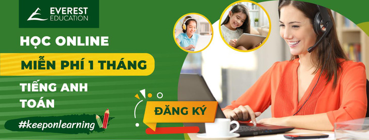 Everest Education dạy trực tuyến miễn phí 1 tháng - Ảnh 1.