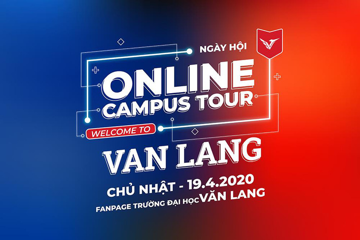 Đại học Văn Lang tổ chức ngày hội Tư vấn tuyển sinh online 2020 - Ảnh 1.