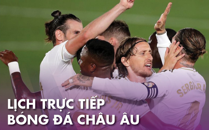 Lịch trực tiếp bóng đá châu Âu 3-7: Man City vỗ tay chào tân vương Liverpool