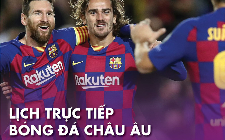 Lịch trực tiếp bóng đá châu Âu 9-7: Nhiều trận cầu đáng xem