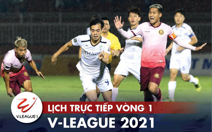 Lịch trực tiếp vòng 1 V-League 17-1: Kiatisak 