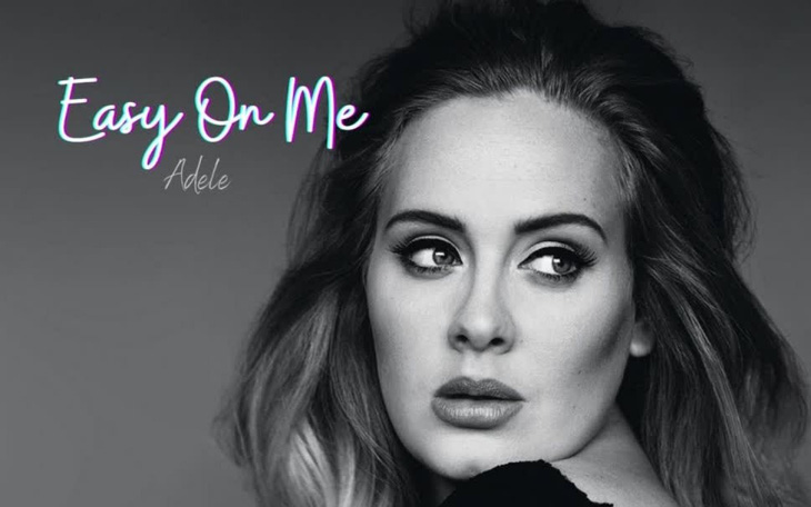 Easy On Me của Adele xô đổ kỷ lục của Ariana Grande với gần 100 triệu lượt xem trên YouTube