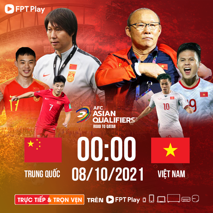 FPT Play phát sóng trận Trung Quốc - Việt Nam trên đa nền tảng - Ảnh 1.