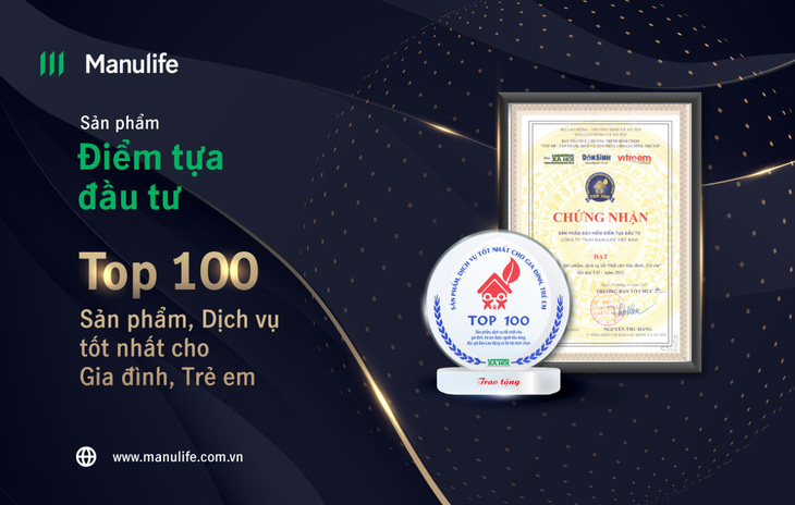 Manulife Việt Nam: Top 100 sản phẩm, dịch vụ tốt nhất cho gia đình và trẻ em - Ảnh 1.