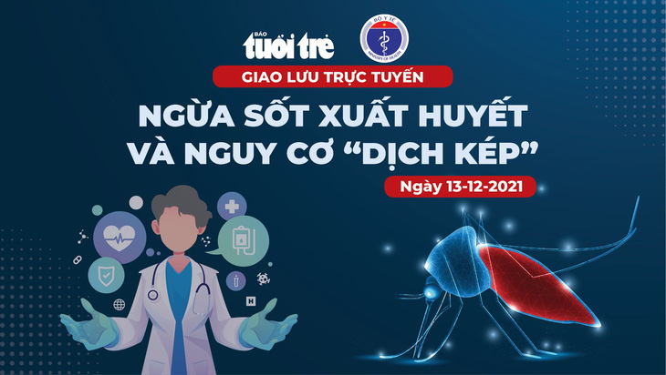 Ngừa sốt xuất huyết và nguy cơ dịch kép - Ảnh 1.