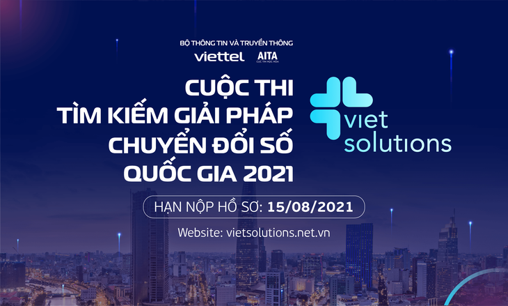 Tìm kiếm giải pháp Chuyển đổi số quốc gia với Viet Solutions 2021 - Ảnh 1.
