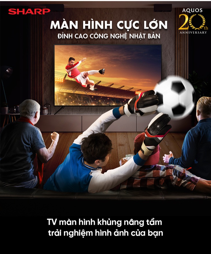 SHARP - 20 năm hành trình thương hiệu TV số 1 NHẬT BẢN * - Ảnh 8.