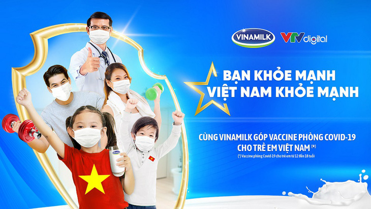 Vinamilk khởi động chiến dịch Bạn khỏe mạnh, Việt Nam khỏe mạnh - Ảnh 1.