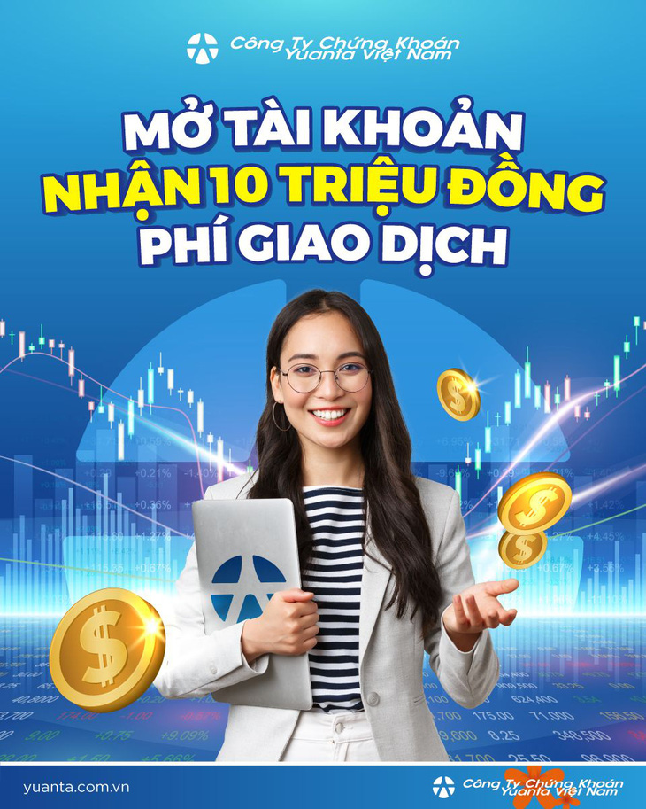 Yuanta Việt Nam: Mở tài khoản chứng khoán, tặng đến 10 triệu phí giao dịch - Ảnh 1.