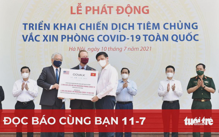 Đọc báo cùng bạn 11-7: Khởi động chiến dịch tiêm vắc xin toàn quốc