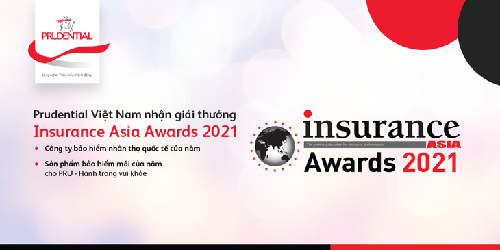 Prudential Việt Nam thắng lớn tại Insurance Asia Awards 2021 - Ảnh 1.