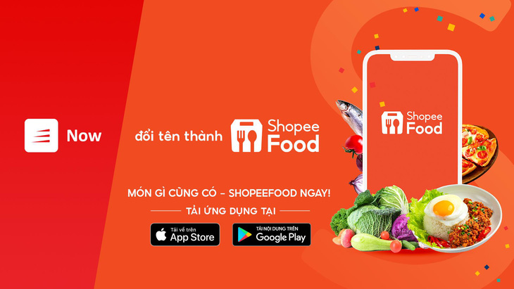 Now chính thức đổi tên thành ShopeeFood - Ảnh 1.