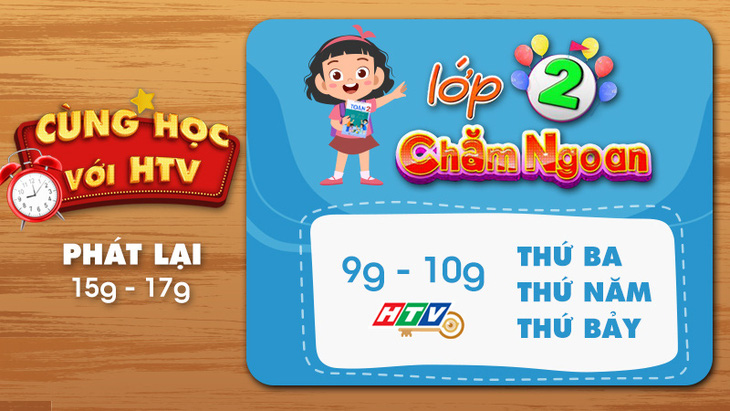 TP.HCM: Dạy toán và tiếng Việt lớp 1, 2 trên truyền hình từ ngày 13-9 - Ảnh 3.