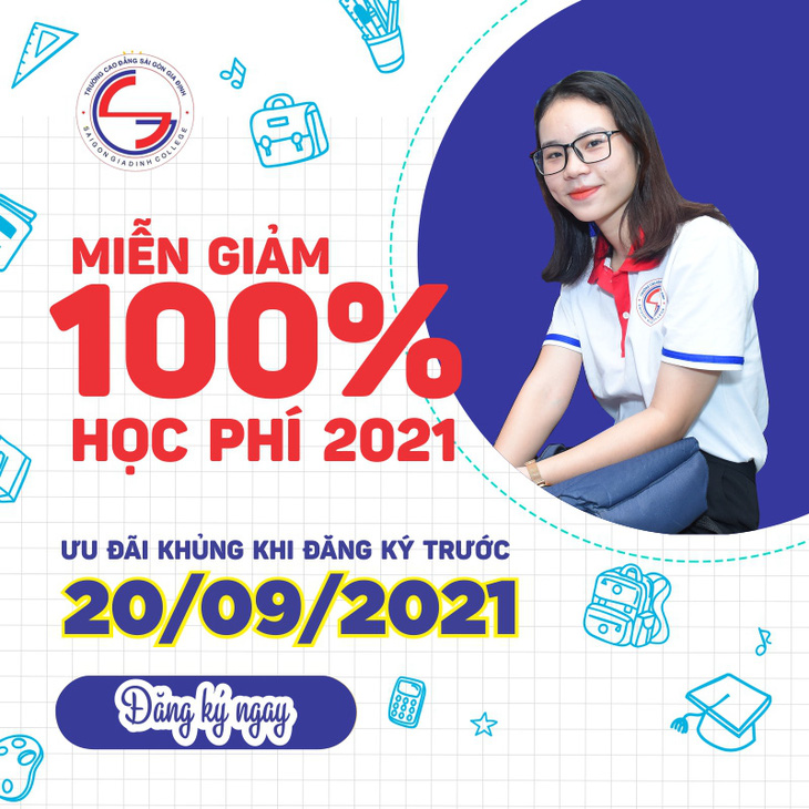 Trường Cao đẳng Sài Gòn Gia Định miễn giảm 100% học phí HK1 - Ảnh 1.