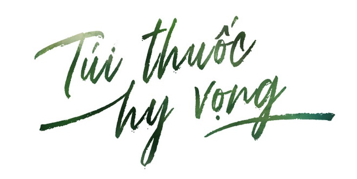 Túi thuốc hy vọng - Ảnh 3.