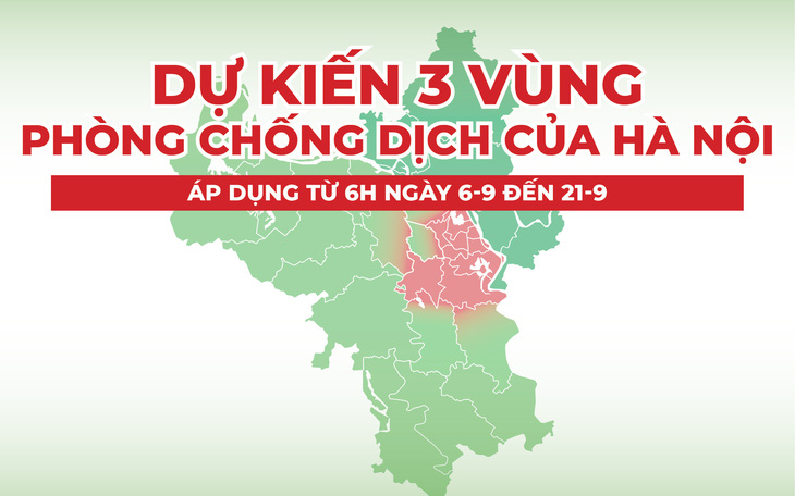 Infographic: Hà Nội phân 3 vùng chống dịch ra sao?