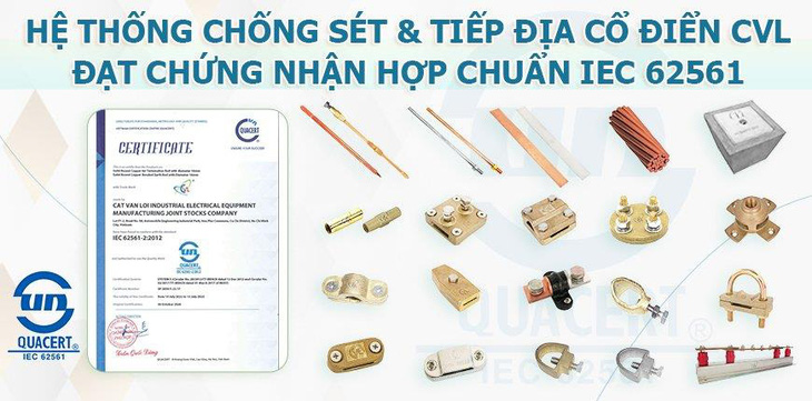 Cọc tiếp địa Cát Vạn Lợi chuẩn IEC 62561 được tin dùng tại nhiều công trình - Ảnh 1.