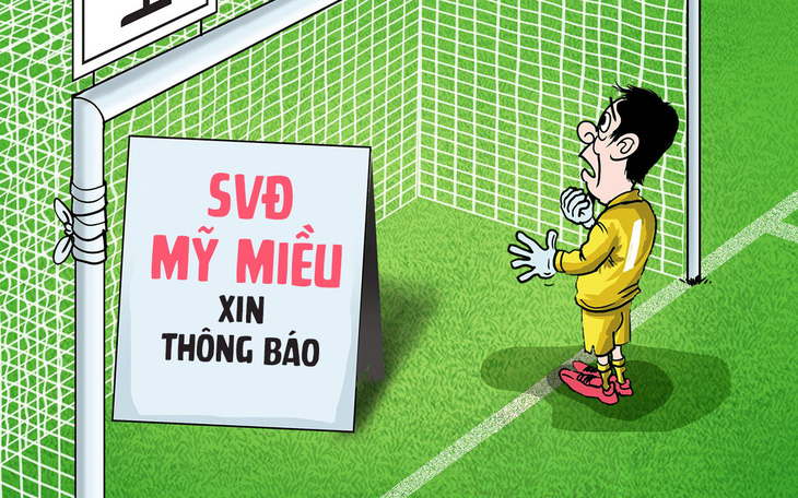 Khung thành SVĐ 'Mỹ Miều' mong manh dễ vỡ