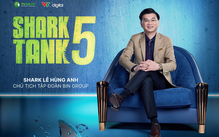 Doanh nhân Lê Hùng Anh lần đầu ngồi ‘ghế nóng’ Shark Tank: “Tôi muốn thấy tầm nhìn sâu của start-up”