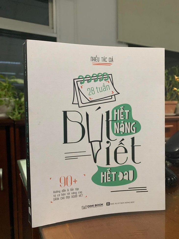 Bút hết nặng, viết hết đau - Ảnh 1.