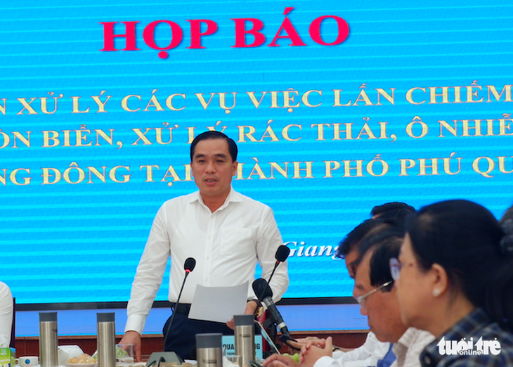 Chủ tịch UBND TP Phú Quốc: Chúng tôi không buông lỏng quản lý - Ảnh 2.