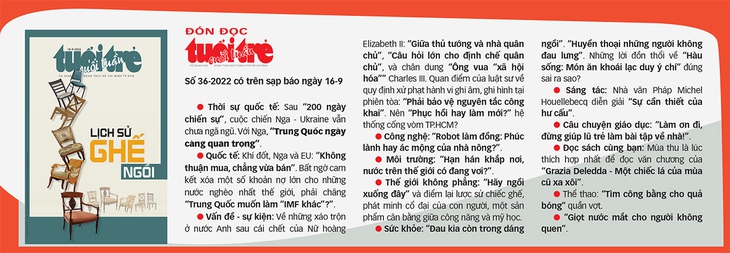 Tuổi Trẻ Cuối Tuần số 36-2022: Lịch sử ghế ngồi - Ảnh 2.