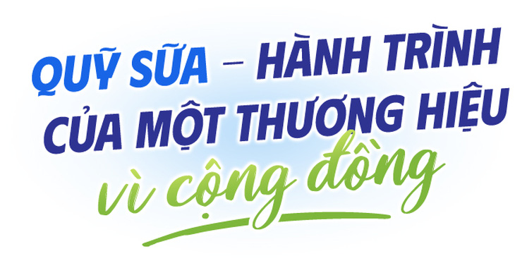 Quỹ sữa Vươn cao Việt Nam và Vinamilk: 15 năm nhìn lại - Ảnh 8.